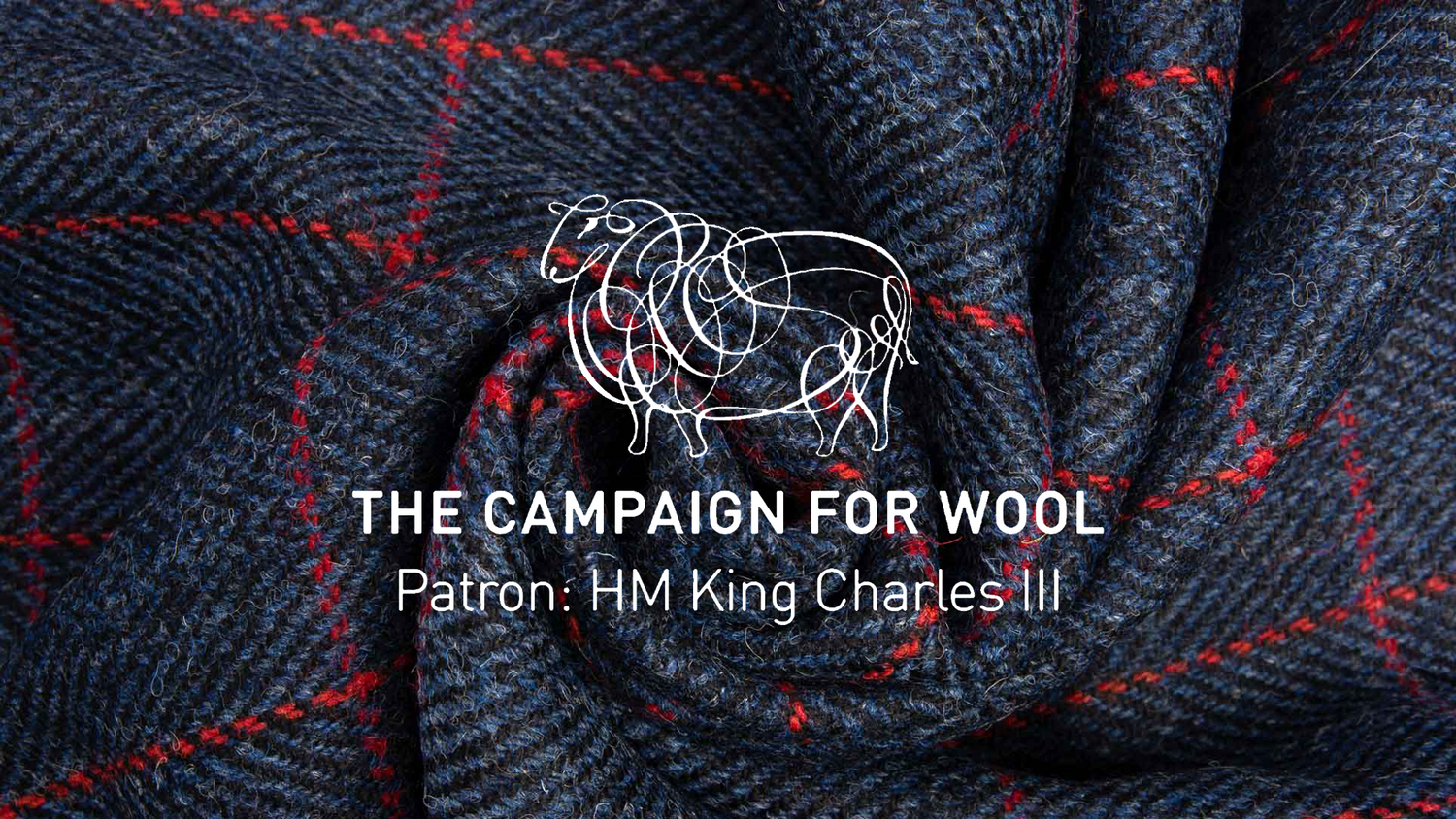The Campaign for Wool, Patron: HM King Charles III